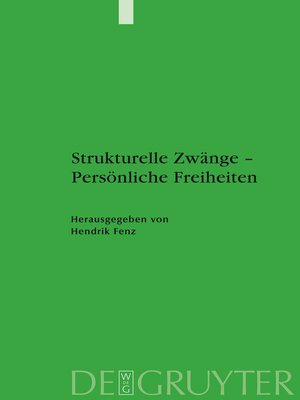 cover image of Strukturelle Zwänge – Persönliche Freiheiten